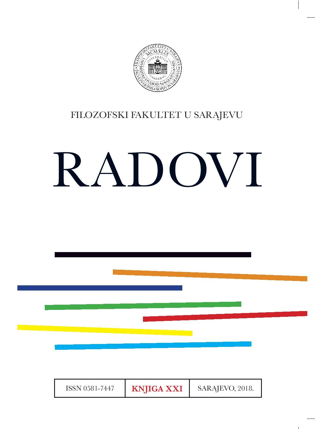 					View No. 21 (2018): Journal of the Faculty of Philosophy in Sarajevo / Radovi Filozofskog fakulteta u Sarajevu
				